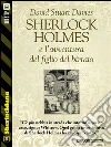 Sherlock Holmes e l'avventura del figlio del birraio. E-book. Formato EPUB ebook di David Stuart Davies