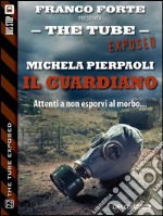 Il guardiano. E-book. Formato EPUB ebook