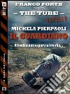 Il guardiano. E-book. Formato EPUB ebook