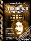 Clara Hörbiger e la cripta meccanica: Clara Hörbiger 4. E-book. Formato EPUB ebook