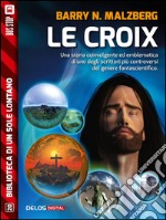 Le croix. E-book. Formato EPUB