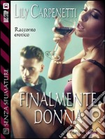 Finalmente donna. E-book. Formato EPUB ebook