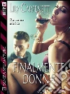 Finalmente donna. E-book. Formato EPUB ebook di Lily Carpenetti