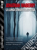 La lunga strada verso casaPine Deep 2. E-book. Formato EPUB ebook