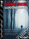 La lunga strada verso casaPine Deep 2. E-book. Formato EPUB ebook di Jonathan Maberry