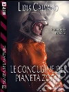 Le concubine del pianeta Zofar. E-book. Formato EPUB ebook di Lidia Calvano
