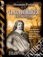 Clara Hörbiger e il condottiero: Clara Hörbiger 5. E-book. Formato EPUB ebook