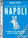 Siamo tutti tifosi del Napoli. E-book. Formato EPUB ebook di Marco Stretto