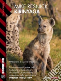 Kirinyaga: Kirinyaga 2. E-book. Formato EPUB ebook di Mike Resnick