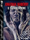 Il signor Tasche: Pine Deep 3. E-book. Formato EPUB ebook