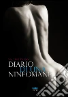 Diario di una ninfomane. E-book. Formato EPUB ebook di Valérie Tasso