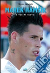 Marek Hamsik: Il principe azzurro. E-book. Formato EPUB ebook di Mimmo Carratelli