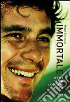 Immortale. Ayrton Senna il campione di tutti. E-book. Formato EPUB ebook di Beppe Donazzan