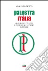 Palestra Italia: Quando gli italiani insegnavano il calcio ai brasiliani. E-book. Formato EPUB ebook