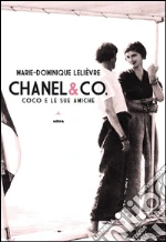 Chanel & Co. Coco e le sue amiche. E-book. Formato EPUB