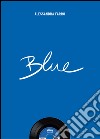 Blue. E-book. Formato EPUB ebook