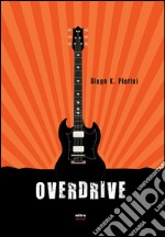 Overdrive. E-book. Formato EPUB ebook