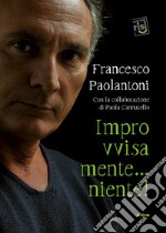 Improvvisamente…niente!. E-book. Formato EPUB ebook