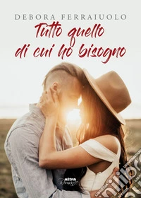 Tutto quello di cui ho bisogno: The Breathless Series. Vol. 1. E-book. Formato EPUB ebook