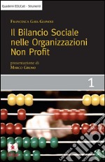 Il bilancio sociale nelle organizzazioni non profit. E-book. Formato Mobipocket