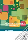 Matematica AttuarialeAssicurazioni sulla Vita. E-book. Formato PDF ebook di Piera Mazzoleni