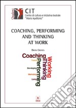 Coaching, performing and thinking at work. E-book. Formato PDF ebook