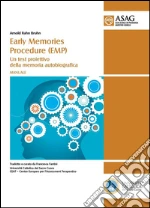Early Memories Procedure (EMP) - Manuale: Un test proiettivo della memoria autobiografica Manuale. E-book. Formato PDF
