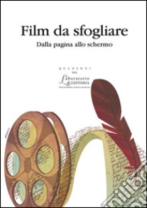 Film da sfogliareDalla pagina allo schermo. E-book. Formato PDF ebook di Velania La Mendola