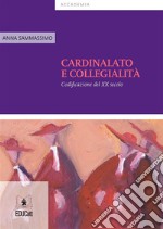 Cardinalato e collegialitàCodifi cazione del XX secolo. E-book. Formato PDF ebook