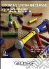 Geomag entra in classeUna sperimentazione didattica nella scuola primaria e secondaria. E-book. Formato PDF ebook di Pier Cesare Rivoltella