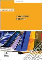 L&apos;Addebito Diretto. E-book. Formato EPUB ebook