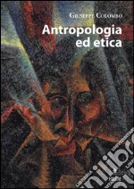 Antropologia ed etica. E-book. Formato PDF ebook