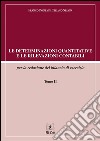 Le determinazioni quantitative e le rilevazioni contabili per la redazione del bilancio di esercizio - Tomo II. E-book. Formato PDF ebook