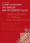 Oliver Goldsmith: The Traveller and The Deserted Village. E-book. Formato PDF ebook di Luisa Camaiora