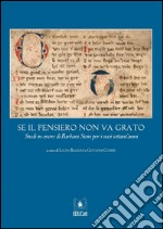 Se il pensiero non va gratoStudi in onore di Barbara Stein per i suoi settant’anni. E-book. Formato PDF ebook