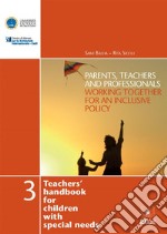 Parents, teachers and professionals working together for an inclusive policy. E-book. Formato PDF ebook