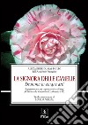 La signora delle camelie. Dramma in cinque atti rappresentato per la prima volta a Parigi al théatre du Vaudeville il 2 febbraio 1852. E-book. Formato PDF ebook di Marisa Verna