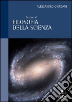 Lezioni di filosofia della scienza. E-book. Formato PDF ebook