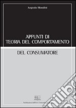 Appunti di teoria del comportamento del consumatore. E-book. Formato PDF ebook