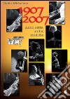 1907-2007Anno sette, undici musiche. E-book. Formato PDF ebook