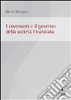 I covenants e il governo della società finanziata. E-book. Formato PDF ebook di Michele Mozzarelli