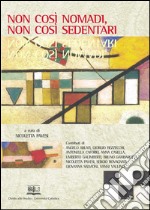 Non così nomadi non così sedentari. E-book. Formato PDF ebook