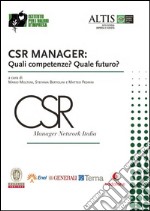 CSR Manager: Quali competenze? Quale futuro?. E-book. Formato PDF ebook