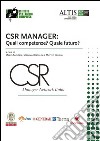 CSR Manager: Quali competenze? Quale futuro?. E-book. Formato PDF ebook