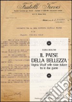 Il paese della bellezza: Virginia Woolf nelle riviste italiane tra le due guerre. E-book. Formato PDF ebook