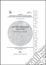 The Mediterranean Dialogue: A Transatlantic Approach. E-book. Formato PDF ebook