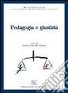 Pedagogia e giustizia. E-book. Formato PDF ebook di Maria Luisa De Natale