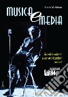 Musica e mediaSuoni moderni e comunicazioni sociali. E-book. Formato PDF ebook