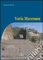 Varia mycenaea. E-book. Formato PDF ebook