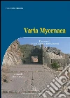 Varia mycenaea. E-book. Formato PDF ebook di Celestina Milani